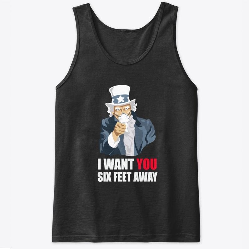 Uncle Sam Wants You Six Feet Away